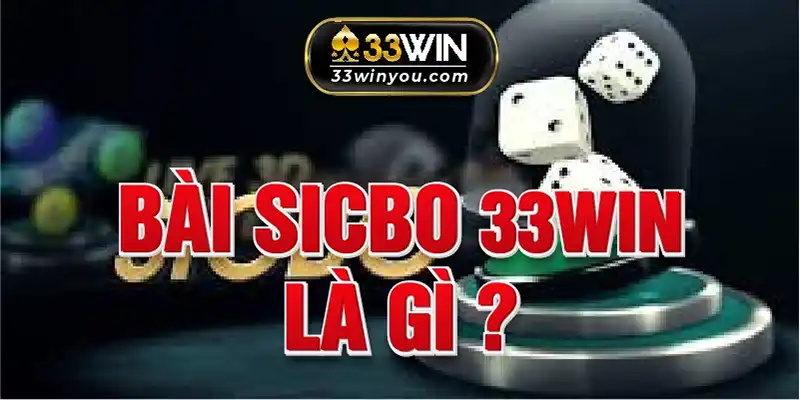 Game bài sicbo là gì?