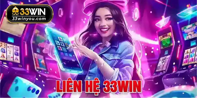 Liên Hệ 33win